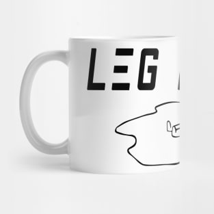 Leg Day / gym  / workout / exercise Mug